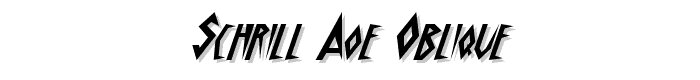 Schrill AOE Oblique font